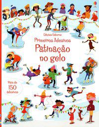PATINAÇÃO NO GELO : PRIMEIROS ADESIVOS - USBORNE PUBLISHING