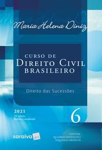 CURSO DE DIREITO CIVIL BRASILEIRO - VOL. 6 - 35ª EDIÇÃO 2021 - DINIZ, MARIA HELENA