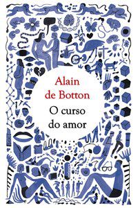 O CURSO DO AMOR - DE BOTTON, ALAIN