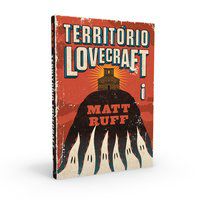TERRITÓRIO LOVECRAFT - RUFF, MATT