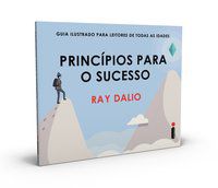 PRINCÍPIOS PARA O SUCESSO - DALIO, RAY