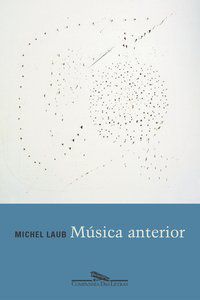 MÚSICA ANTERIOR - LAUB, MICHEL