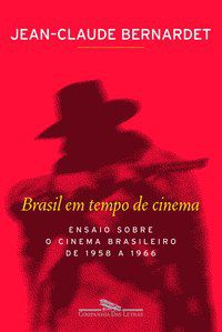 BRASIL EM TEMPO DE CINEMA - BERNARDET, JEAN-CLAUDE