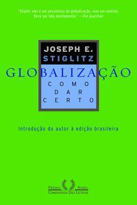 GLOBALIZAÇÃO - STIGLITZ, JOSEPH E.