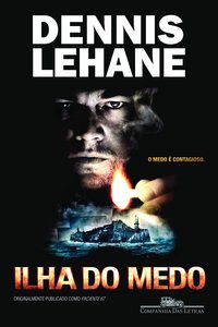 ILHA DO MEDO - AUTOR(A): LEHANE, DENNIS