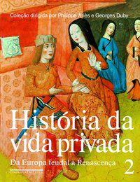 HISTÓRIA DA VIDA PRIVADA (VOLUME 2) - VÁRIOS AUTORES