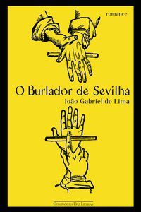 O BURLADOR DE SEVILHA - LIMA, JOÃO GABRIEL DE