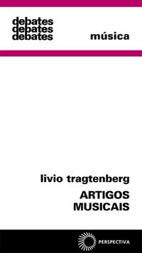 ARTIGOS MUSICAIS - TRAGTENBERG, LIVIO