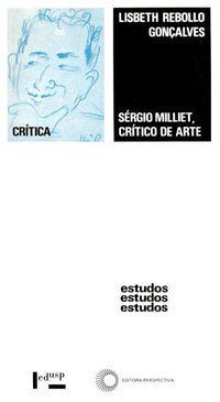 SERGIO MILLIET, CRÍTICO DE ARTE - GONÇALVES, LISBETH REBOLLO