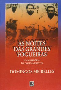 NOITES DAS GRANDES FOGUEIRAS, AS - MEIRELES, DOMINGOS