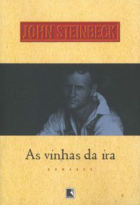AS VINHAS DA IRA - STEINBECK, JOHN