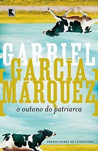 O OUTONO DO PATRIARCA - AUTOR(A): MÁRQUEZ, GABRIEL GARCÍA