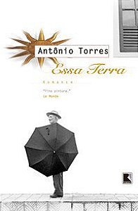 ESSA TERRA - TORRES, ANTÔNIO