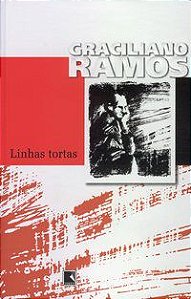 LINHAS TORTAS - RAMOS, GRACILIANO