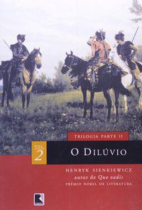 O DILÚVIO - VOL. 2 - SIENKIEWICZ, HENRYK