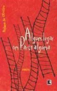 ALGUM LUGAR EM PARTE ALGUMA - AUTOR(A): OLIVEIRA, NELSON DE