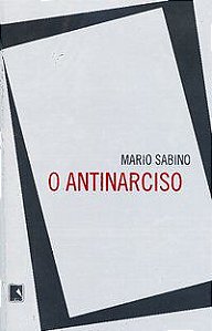 O ANTINARCISO - SABINO, MARIO