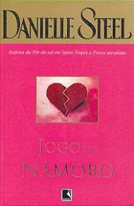 JOGO DO NAMORO - AUTOR(A): STEEL, DANIELLE