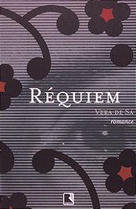 REQUIEM - AUTOR(A): SÁ, VERA DE