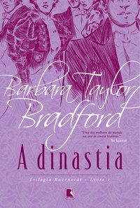 A DINASTIA (VOL. 1) - BRADFORD, BARBARA TAYLOR