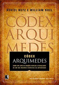 CÓDEX ARQUIMEDES - AUTOR(A): NOEL, WILLIAM