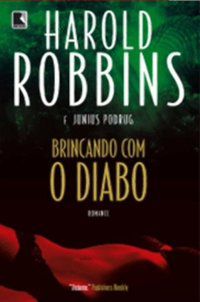 BRINCANDO COM O DIABO - ROBBINS, HAROLD