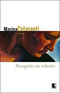 PASSAGEIRA EM TRÂNSITO - AUTOR(A): COLASANTI, MARINA