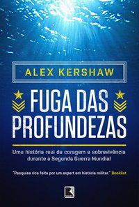 FUGA DAS PROFUNDEZAS - KERSHAW, ALEX