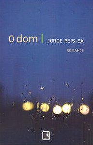 O DOM - AUTOR(A): SÁ, JORGE REIS