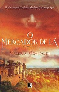 O MERCADOR DE LÃ - MONTALDI, VALERIA