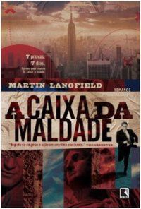A CAIXA DA MALDADE - LANGFIELD, MARTIN