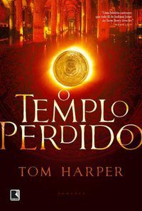 O TEMPLO PERDIDO - HARPER, TOM