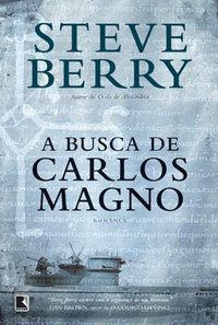 A BUSCA DE CARLOS MAGNO - AUTOR(A): BERRY, STEVE