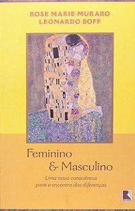 FEMININO & MASCULINO - AUTOR(A): MURARO, ROSE MARIE