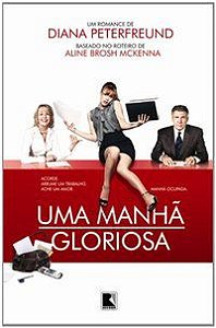 UMA MANHÃ GLORIOSA - PETERFREUND, DIANA