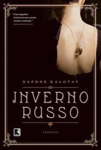 INVERNO RUSSO - AUTOR(A): KALOTAY, DAPHNE