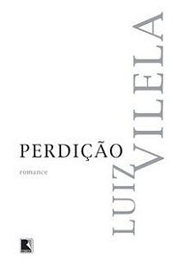 PERDIÇÃO - AUTOR(A): VILELA, LUIZ