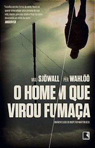O HOMEM QUE VIROU FUMAÇA - WAHLOO, PER