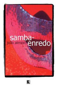 SAMBA ENREDO - ALMINO, JOÃO