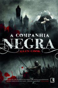 A COMPANHIA NEGRA (VOL. 1) - VOL. 1 - COOK, GLEN