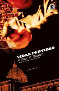 VIDAS PARTIDAS - GORDON, WILLIAM C.