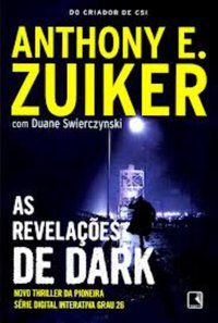AS REVELAÇÕES DE DARK (VOL. 3) - VOL. 3 - ZUIKER, ANTHONY E.