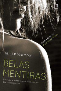 BELAS MENTIRAS (VOL. 1 PRETTY LIES) - AUTOR(A): LEIGHTON, M.