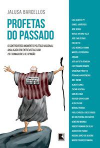 PROFETAS DO PASSADO - AUTOR(A): BARCELLOS, JALUSA