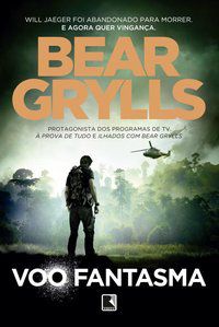 VOO FANTASMA - GRYLLS, BEAR