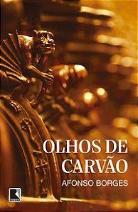 OLHOS DE CARVÃO - BORGES, AFONSO