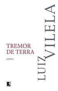 TREMOR DE TERRA - AUTOR(A): VILELA, LUIZ