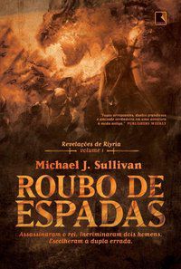 ROUBO DE ESPADAS (VOL. 1 - REVELAÇÕES DE RIYRIA) - SULLIVAN, MICHAEL J.