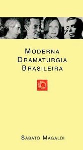 MODERNA DRAMATURGIA BRASILEIRA - MAGALDI, SABATO