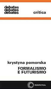 FORMALISMO E FUTURISMO - POMORSKA, KRYSTYNA